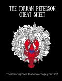 The Jordan Peterson Cheat Sheet: The coloring book that can change your life!