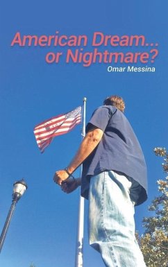 American Dream.....or Nightmare? - Messina, Omar