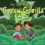 The Legend of the Green Gorilla