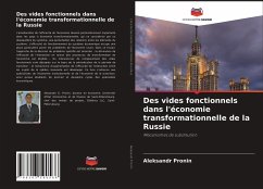 Des vides fonctionnels dans l'économie transformationnelle de la Russie - Pronin, Aleksandr