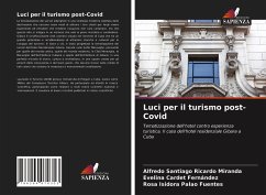 Luci per il turismo post-Covid - Ricardo Miranda, Alfredo Santiago;Cardet Fernández, Evelina;Palao Fuentes, Rosa Isidora