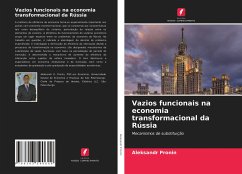 Vazios funcionais na economia transformacional da Rússia - Pronin, Aleksandr