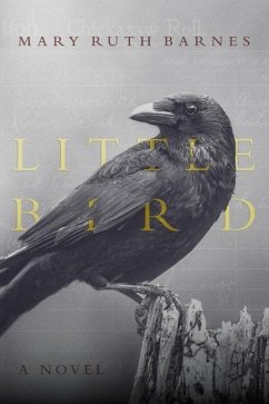 Little Bird - Barnes, Mary Ruth