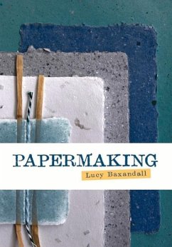 Papermaking - Baxandall, Lucy