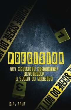 Precision: The Magruder Mysteries: Precision; A Crime of Passion - Scot, D. C.