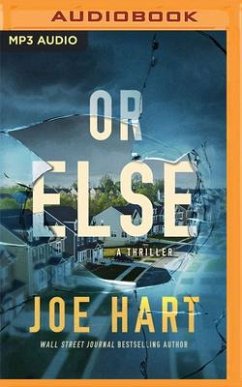 Or Else: A Thriller - Hart, Joe