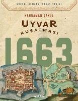 Uyvar Kusatmasi 1663 - Sakul, Kahraman