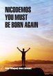 Nicodemos you must be born again - Bild 1