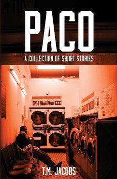 Paco: A Collection of Short Stories - Jacobs, T. M.