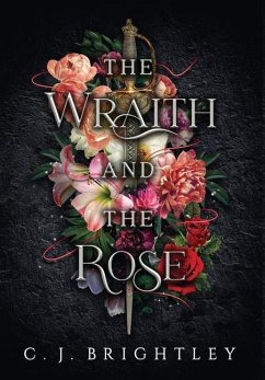 The Wraith and the Rose - Brightley, C. J.