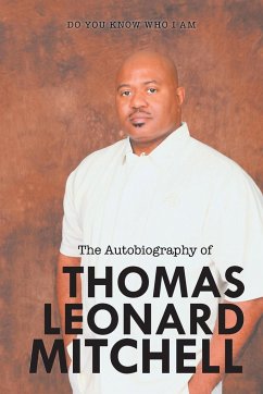 The Autobiography of Thomas Leonard Mitchell - Mitchell, Thomas