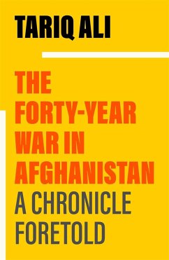The Forty-Year War in Afghanistan - Ali, Tariq