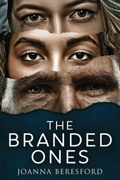 The Branded Ones - Beresford, Joanna
