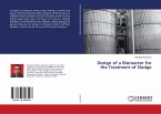 Design of a Bioreactor for the Treatment of Sludge
