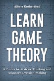 Learn Game Theory (eBook, ePUB)