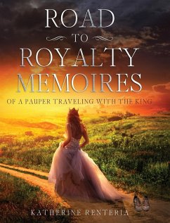 Road To Royalty Memoires - Renteria, Katherine