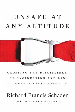 Unsafe at Any Altitude - Schaden, Richard Francis