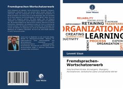 Fremdsprachen-Wortschatzerwerb - Uzun, Levent