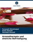 Aromatherapie und eheliche Befriedigung