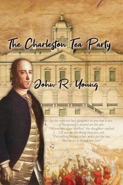 The Charleston Tea Party - Young, John