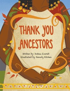Thank You Ancestors - Everett, Joshau