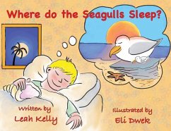 Where do the Seagulls sleep? - Kelly, Leah