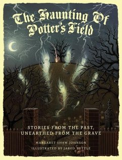 The Haunting Of Potter's Field - Johnson, Margaret Shaw