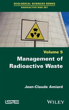 Management of Radioactive Waste - Amiard, Jean-Claude