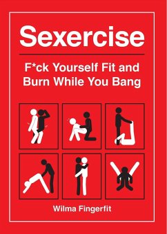 Sexercise: F*ck Yourself Fit and Burn While You Bang - Fingerfit, Wilma