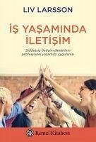 Is Yasaminda Iletisim - Larsson, Liv