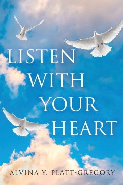 Listen With Your Heart - Y. Platt-Gregory, Alvina