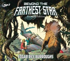 Beyond the Farthest Star: Restored Edition - Burroughs, Edgar Rice