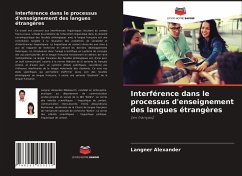 Interférence dans le processus d'enseignement des langues étrangères - Alexander, Langner