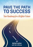 Pave the Path to Success