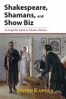 Shakespeare, Shamans, and Show Biz: An... - Bild 1