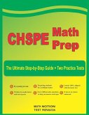 CHSPE Math Prep: The Ultimate Step by Step Guide Plus Two Full-Length CHSPE Practice Tests