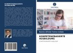 KOMPETENZBASIERTE AUSBILDUNG