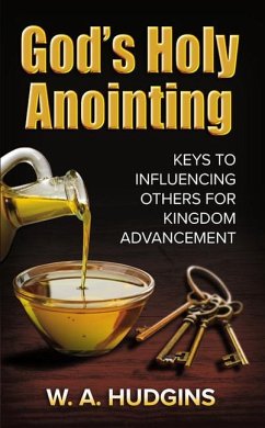 God's Holy Anointing - Hudgins, W A