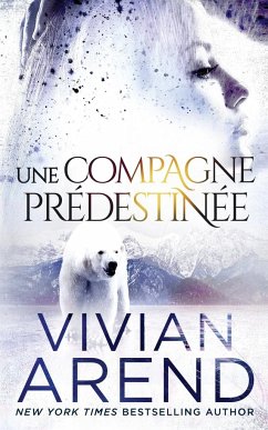 Une compagne prédestinée - Arend, Vivian