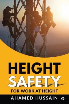 Height Safety: For Work at Height - Ahamed Hussain
