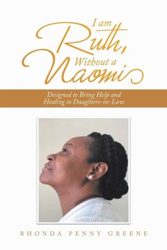 I Am Ruth, Without a Naomi - Greene, Rhonda Penny