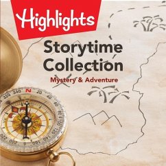 Storytime Collection: Mystery & Adventure Lib/E - Highlights for Children