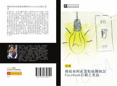 chuan tong bu liao chan ye fen si tuan tan tao Facebook xing xiao zhi xiao yi - Ye, Nong