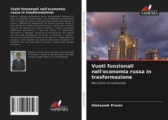 Vuoti funzionali nell'economia russa in trasformazione - Pronin, Aleksandr