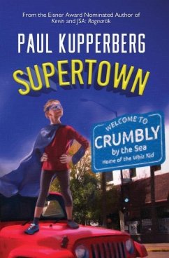 Supertown - Kupperberg, Paul