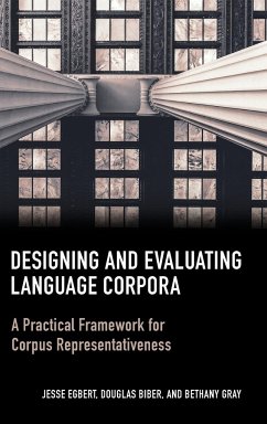 Designing and Evaluating Language Corpora - Egbert, Jesse; Biber, Douglas; Gray, Bethany