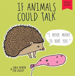 If Animals Could Talk: A Children's Book for Adults - Cassidy, Josh