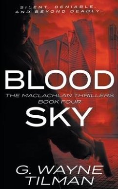 Blood Sky: A MacLachlan Thriller - Tilman, G. Wayne