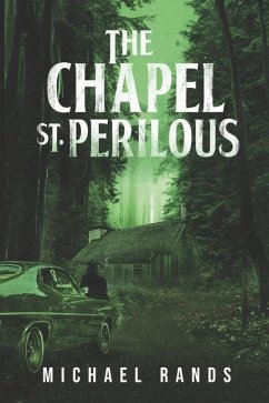 The Chapel St. Perilous - Rands, Michael