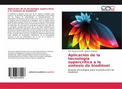 Aplicación de la tecnología supercrítica a la síntesis de biodiésel - Olivares Carrillo, Pilar;Quesada, Joaquín